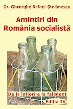 Amintiri din Romania socialista