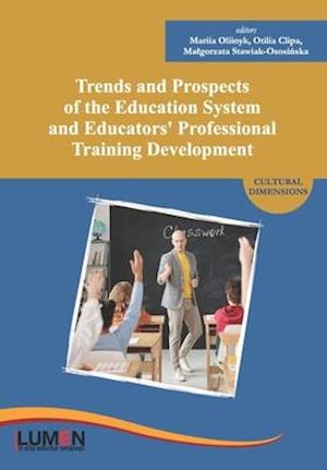 Trends and Prospects of the Education System and Educators' Professional Training Development