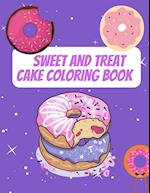 Sweet And Treat Cake Coloring Book