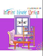 Interior House Design Coloring Book