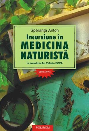 Incursiune in medicina naturista