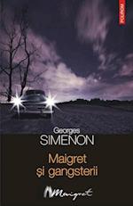 Maigret si gangsterii