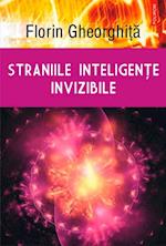 Straniile inteligente invizibile