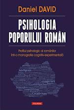 Psihologia poporului roman: profilul psihologic al romanilor intr-o monografie cognitiv-experimentala