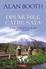 Drumurile catre Sata: 3.000 de kilometri pe jos prin Japonia