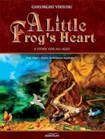 Little Frog's Heart: The First Steps Towards Maturity