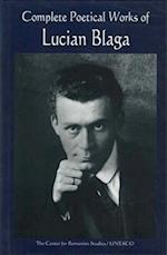 Complete Poetical Works of Lucian Blaga