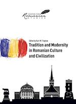 Tradition and Modernity in Romanian Culture and Civilization