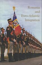 Romania and Euro-Atlantic Integration