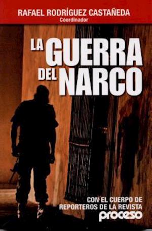 La Guerra del Narco