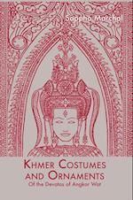 Khmer Costumes and Ornaments: After the Devata of Angkor Wat 