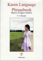 Karen Language Phrasebook: Basics of Sgaw Dialect 