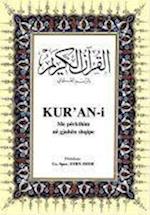 Kur`an-i Me Perkthim Ne Gjuhen Shqipe (Koran Arabisch - Albanisch)