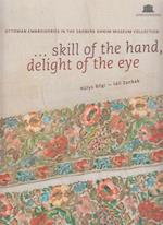 Skill of the Hand, Delight of the Eye