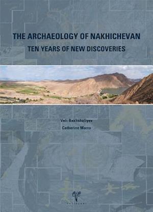 Archaeology of Nakhichevan