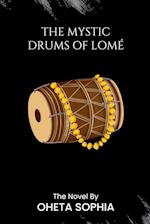 The Mystic Drums of Lomé