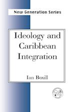 Ideology and Caribbean Integration