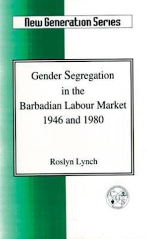 Gender Segregation in Barbadian