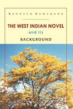 Ramchand, K:  The West Indian Novel and its Background
