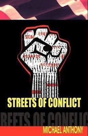 Anthony, M:  Streets of Conflict