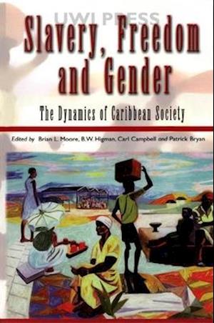Slavery, Freedom, and Gender