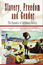 Slavery, Freedom and Gender