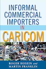 Informal Commercial Importers in Caricom