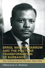 Errol Walton Barrow and the Postwar Transformation of Barbados