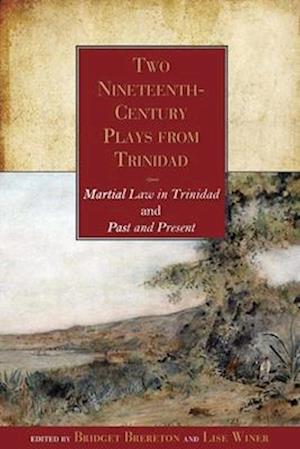 Two Nineteenth-Century Plays from Trinidad