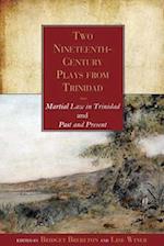 Two Nineteenth-Century Plays from Trinidad