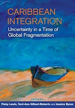 Caribbean Integration: Uncertainty in a Time of Global Fragmentation 