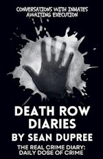 Death Row Diaries