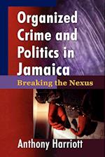 Organized Crime and Politics in Jamaica