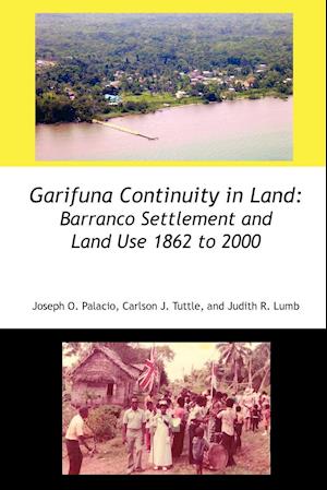 Garifuna Continuity in Land