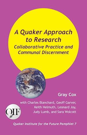 A Quaker Approach to Research