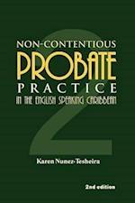 Nunez, T:  Non-Contentious Probate Practice in the English S
