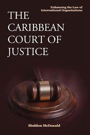 The Caribbean Court of Justice