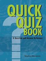 QUICK QUIZ BOOK  A Question and Answer Reference