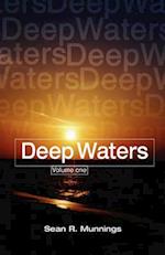 Deep Waters Volume One