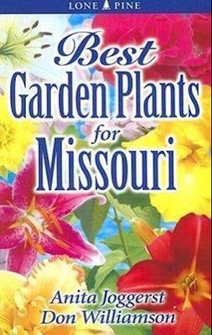 Anita Joggerst: Best Garden Plants for Missouri