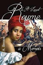Roume de Saint Laurent ... A Memoir