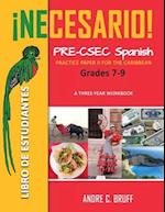 ¡Necesario! Pre-CSEC Spanish Grades 7-9