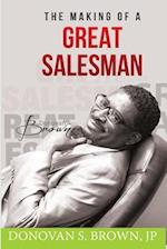The Making of a Great Salesman