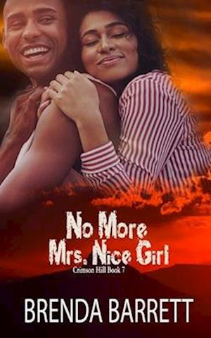 No More Mrs. Nice Girl