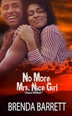 No More Mrs. Nice Girl 