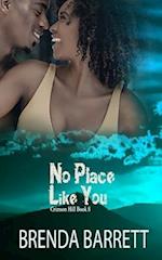 No Place Like You 