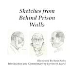 Sketches from Behind Prison Walls