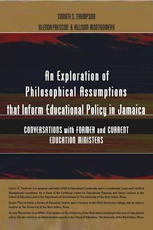 Exploration of Philosophical  Assumptions that Inform Educational Policy in Jamaica