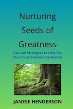 Nurturing Seeds of Greatness