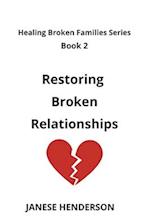 Restoring Broken Relationships